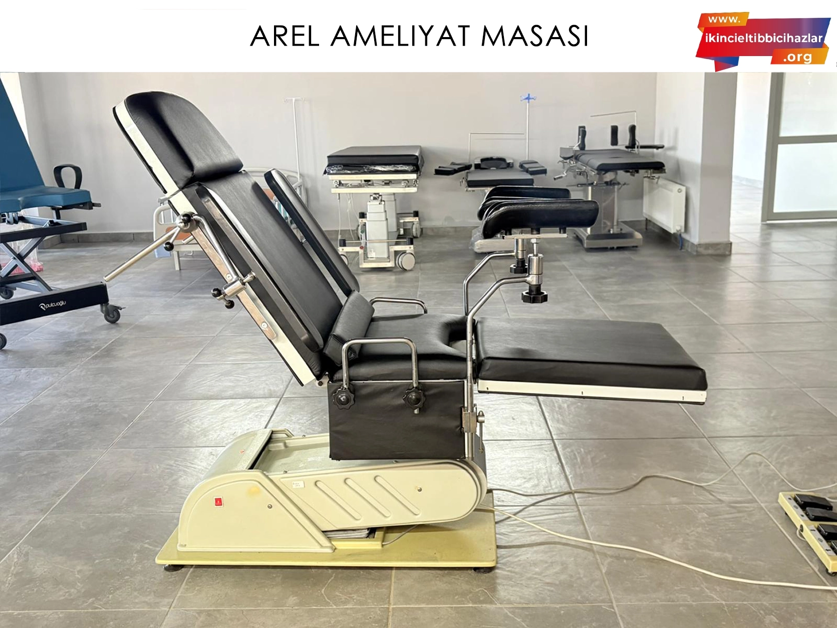                     İkinci El Arel Ameliyat Masası